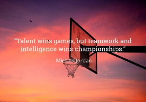 Life Quotes-Talent wins games, but teamwork and intelligence wins championships - Michael Jordan